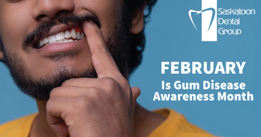 February Is Gum Disease Awareness Month