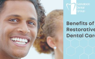Benefits of Restorative Dental Care